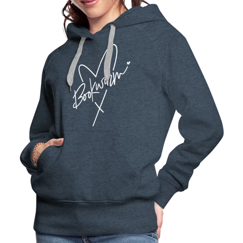 Bookworm : Women’s Premium Hoodie